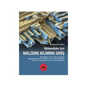 Mühendisler için Malzeme Bilimine Giriş - James F. Shackelford