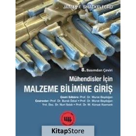 Mühendisler için Malzeme Bilimine Giriş - James F. Shackelford