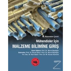 Mühendisler için Malzeme Bilimine Giriş - James F. Shackelford