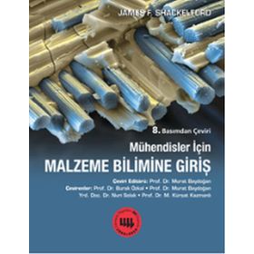 Mühendisler için Malzeme Bilimine Giriş - James F. Shackelford