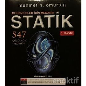 MÜHENDİSLER İÇİN MEKANIK STATIK ÇÖZÜMLÜ PROBLEMLERI - MEHMET HAKKI OMURTAG