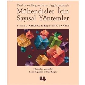 MÜHENDISLER IÇIN SAYISAL YÖNTEMLER YAZILIM VE PROGRAMLAMA UYGULAMALARIYLA - STEVEN C. CHARPA