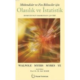 Mühendisler ve Fen Bilimciler İçin Olasılık ve İstatistik - Keying Ye Raymond Myers Ronald Walpole Sharon Myers