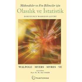 Mühendisler ve Fen Bilimciler İçin Olasılık ve İstatistik - Keying Ye Raymond Myers Ronald Walpole Sharon Myers