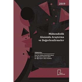 Mühendislik Alanında Araştırma ve Değerlendirmeler - Mahmut Turhan