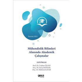 Mühendislik Bilimleri Alanında Akademik Çalışmalar - Haziran 2023 Gece Kitaplığı