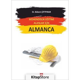 Mühendislik Eğitimi Alanlar İçin Almanca - Bülent Çiftpınar