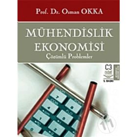MÜHENDİSLİK EKONOMISI ÇÖZÜMLÜ PROBLEMLER - OSMAN OKKA