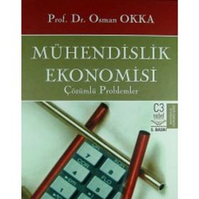 MÜHENDİSLİK EKONOMISI - OSMAN OKKA