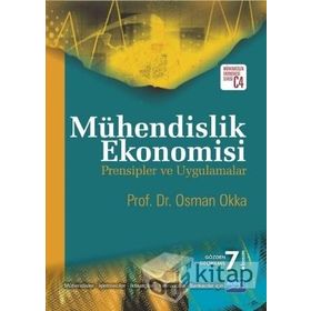 MÜHENDISLIK EKONOMISI PRENSIPLER VE UYGULAMALAR + CD ILAVELI - OSMAN OKKA