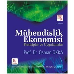 MÜHENDISLIK EKONOMISI PRENSIPLER VE UYGULAMALAR + CD ILAVELI - OSMAN OKKA