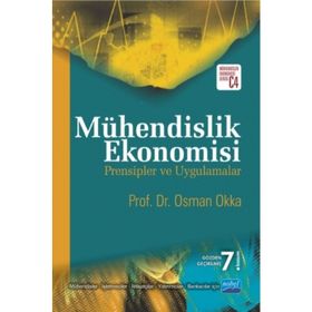 MÜHENDISLIK EKONOMISI PRENSIPLER VE UYGULAMALAR + CD ILAVELI - OSMAN OKKA