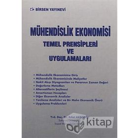 MÜHENDİSLİK EKONOMISI TEMEL PRENSIPLERI VE UYGULAMALARI - RIFAT AKBIYIKLI (ISBN:9789755115218)