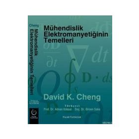 MÜHENDISLIK ELEKTROMANYETIĞININ TEMELLERI - DAVID K. CHENG (ISBN:9799758682996)