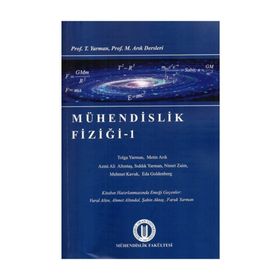 Mühendislik Fiziği 1 - Tolga Yarman Metin