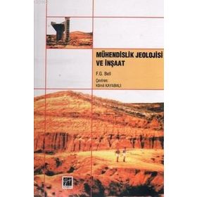 Mühendislik Jeolojisi ve İnşaat - Fred G. Bell