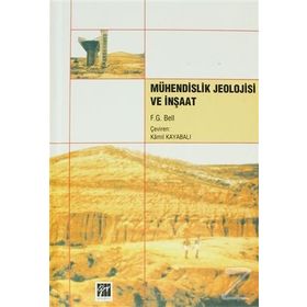 Mühendislik Jeolojisi ve İnşaat - Fred G. Bell