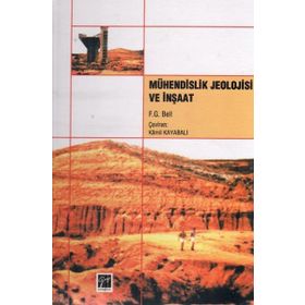 Mühendislik Jeolojisi ve İnşaat - Fred G. Bell
