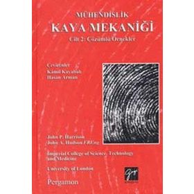 Mühendislik Kaya Mekaniği Cilt 2 Çözümlü Örnekler - John P. Harrison John Hudson