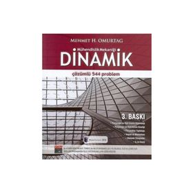 MÜHENDİSLİK MEKANİĞİ DINAMIK ÇÖZÜMLÜ PROBLEMLER - 529 ADET - MEHMET H. OMURTAG