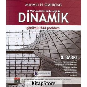 MÜHENDISLIK MEKANIĞI DINAMIK ÇÖZÜMLÜ PROBLEMLER - MEHMET BAKIOĞLU;AYCAN YANIK