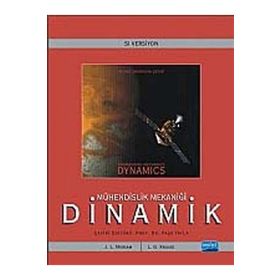 MÜHENDİSLİK MEKANİĞİ DINAMIK - J. L. MERIAM, L. G. KRAIGE
