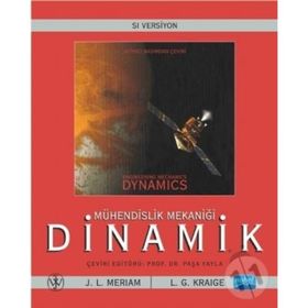 MÜHENDİSLİK MEKANİĞİ DINAMIK - J. L. MERIAM, L. G. KRAIGE
