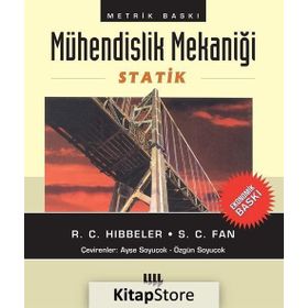 Mühendislik Mekaniği - Statik Ekonomik Baskı - russel c hibbeler S. C. Fan
