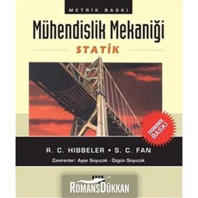 Mühendislik Mekaniği - Statik Ekonomik Baskı - russel c hibbeler S. C. Fan