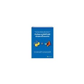 Mühendislik Teknoloji Temel Bilimler ve Uygulamalı Bilimler Fakülteleri İçin Python ve Matlab ile Bilişi Matematiği - Mehmet Tektaş