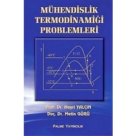 Mühendislik Termodinamiğinin Problemleri - Palme Yayınları