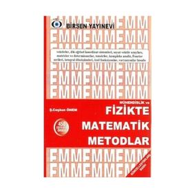 MÜHENDİSLİK VE FIZIKTE MATEMATIK METODLAR - Ş. COŞKUN ÖNEM