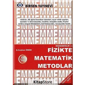 MÜHENDİSLİK VE FIZIKTE MATEMATIK METODLAR - Ş. COŞKUN ÖNEM