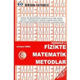 MÜHENDİSLİK VE FIZIKTE MATEMATIK METODLAR - Ş. COŞKUN ÖNEM