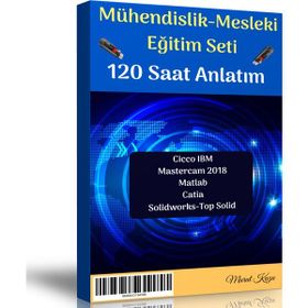 Mühendislik ve Mesleki Eğitim Seti 120 Saat Anlatım Enine Boyuna Eğitim
