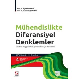 Mühendislikte Diferansiyel Denklemler - Ziyaddin Recebli Mehmet Özkaymak