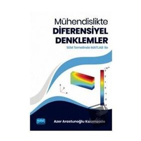 Mühendislikte Diferensiyel Denklemler - Azer Arastunoğlu Kasımzade