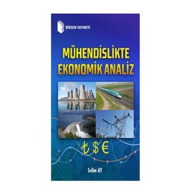 Mühendislikte Ekonomik Analiz - Prof. Dr. Selim Ay