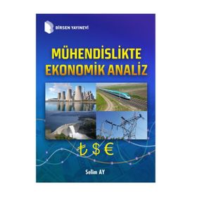 Mühendislikte Ekonomik Analiz - Prof. Dr. Selim Ay