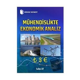 Mühendislikte Ekonomik Analiz - Prof. Dr. Selim Ay