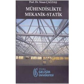 Mühendislikte Mekanik-Statik - Sinan Çağdaş