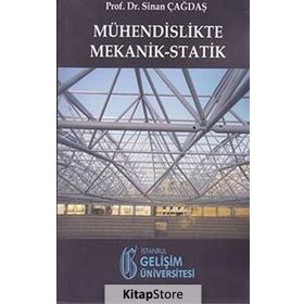Mühendislikte Mekanik-Statik - Sinan Çağdaş