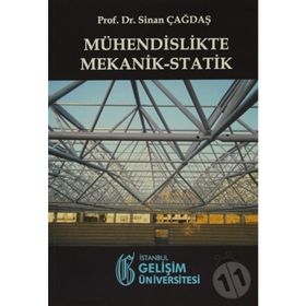 Mühendislikte Mekanik-Statik - Sinan Çağdaş