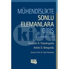 Mühendislikte Sonlu Elemanlara Giriş - Tirupathi R. Chandrupatla Ashok D. Belegundu