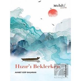 Muhit Kitap Hızırı Beklerken