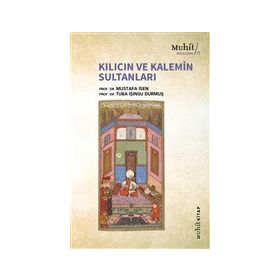 Muhit Kitap Kılıcın ve Kalemin Sultanları