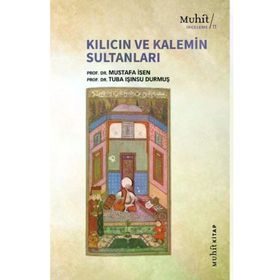 Muhit Kitap Kılıcın ve Kalemin Sultanları