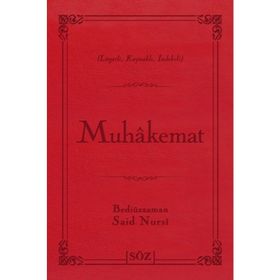 MUHÂKEMAT - BEDİÜZZAMAN SAID NURSI