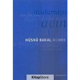 MÜHRE - HÜSNÜ BAKAL
