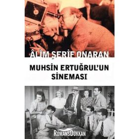 MUHSIN ERTUĞRULUN SINEMASI - ÂLIM ŞERIF ONARAN